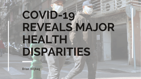 COVID-19 Reveals Major Health Disparities