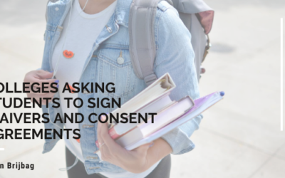 Colleges Asking Students to Sign Waivers and Consent Agreements